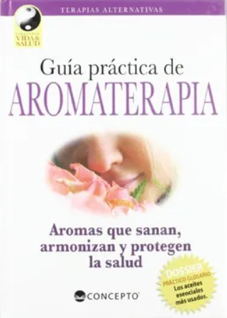 Guía práctica de aromaterapia