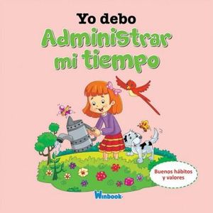 Yo debo administrar mi tiempo