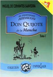 Ingenioso hidalgo Don Quijote de la Mancha Tomo I, el