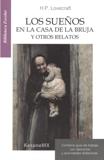Sueños en la casa de la bruja y otros relatos, Los